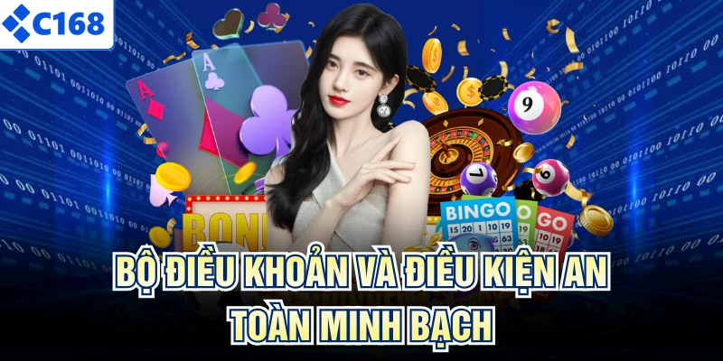 Bộ điều khoản và điều kiện an toàn minh bạch