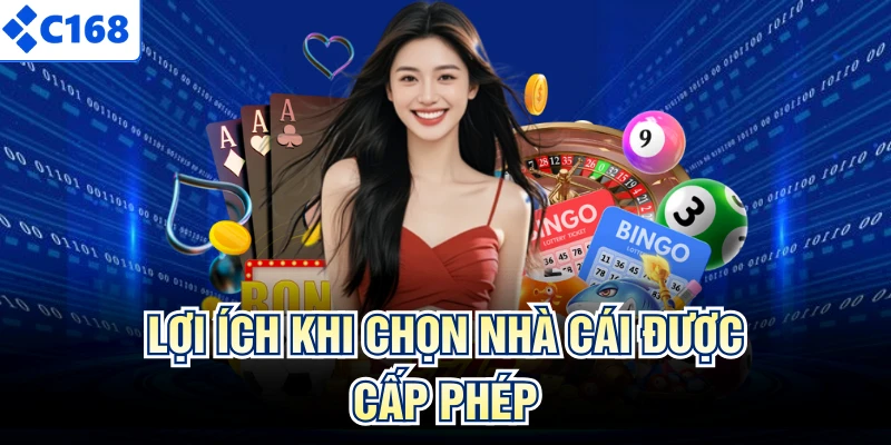Lợi ích người chơi khi chọn nhà cái được cấp phép